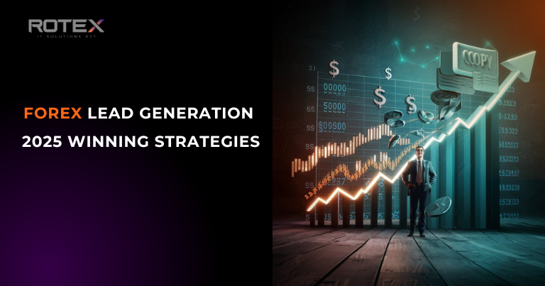 Forex Lead Generation Strategies